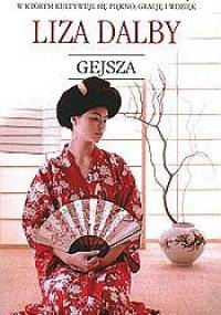 Gejsza - Liza Crihfield Dalby