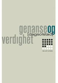 Genanse og verdighet - Dag Solstad