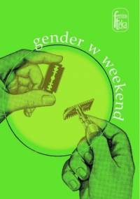 Gender w weekend