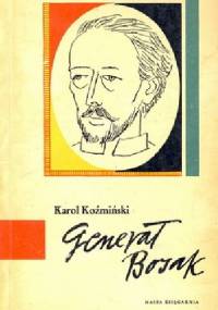 Generał Bosak - Karol Koźmiński