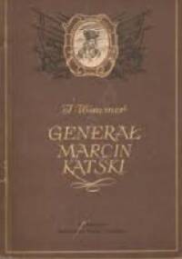 Generał Marcin Kątski - Jan Wimmer