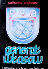 Generał Własow i rosyjski ruch wyzwoleńczy - Catherine Andreyev