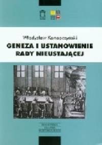 Geneza i ustanowienie Rady Nieustającej - Władysław Konopczyński