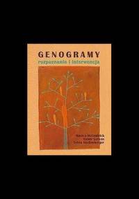 Genogramy. Rozpoznanie i interwencja. - Monica McGoldrick