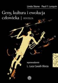Geny, kultura i ewolucja człowieka. Synteza