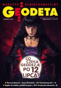 Geodeta. Magazyn geoinformacyjny, nr 6 (229)/2014