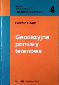 Geodezyjne pomiary terenowe - Edward Osada