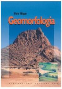 Geomorfologia - Piotr Migoń