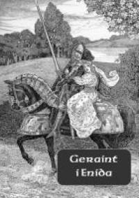 Geraint i Enida. Romans arturiański - autor nieznany