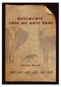 Geschichte über die rote Erde - Joanna Rajch