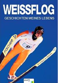 Geschichten meines Lebens - Jens Weissflog