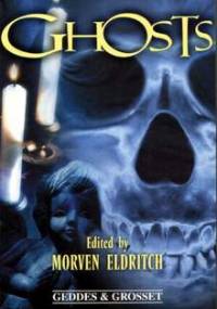 Ghosts - Morven Eldritch