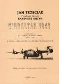 Gibraltar 1943 Katastrofa w Gibraltarze - J. Trzeciak