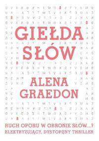 Giełda słów - Alena Graedon