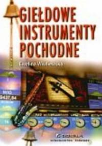 Giełdowe instrumenty pochodne - Ewelina Wiśniewska