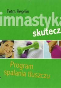 Gimnastyka skuteczna - Petra Regelin
