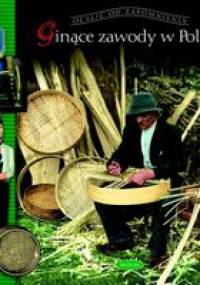 Ginące zawody w Polsce - Zbigniew Skuza