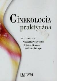 Ginekologia praktyczna. Wznowienie