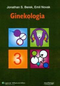 Ginekologia. Tom 3 - Jonathan S. Berek, Emil Novak