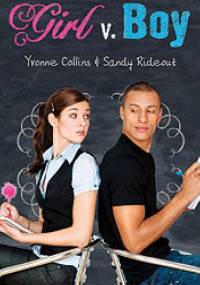 Girl v. Boy - Yvonne Collins, Sandy Rideout