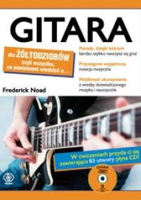 Gitara dla żółtodziobów /Dla żółtodziobów - Frederick Noad