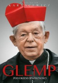 Glemp. Pod okiem Opatrzności - Stanisław Karnacewicz