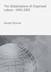 Globalizations of Organized Labour - G. Myconos