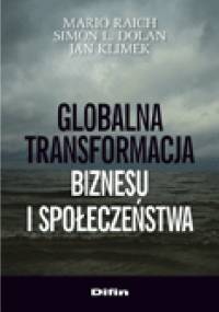 Globalna transformacja biznesu i społeczeństwa