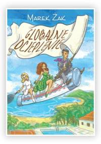 Globalne ocieplenie - Marek Żak