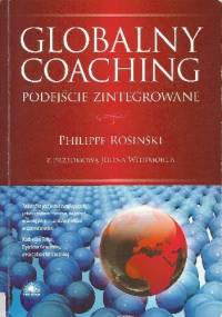 Globalny coaching. Podejście zintegrowane - Philippe Rosinski