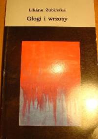 Głogi i wrzosy - Liliana Abraham-Zubińska