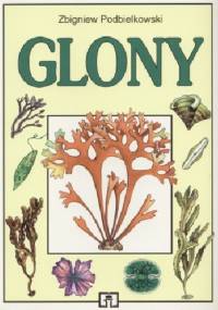 Glony - Zbigniew Podbielkowski