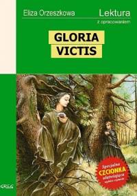 Gloria victis - Eliza Orzeszkowa
