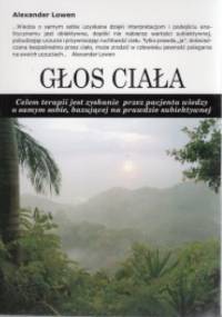 Głos ciała - Alexander Lowen