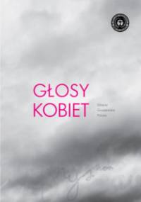 Głosy kobiet - praca zbiorowa