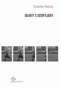 Głosy z szuflady - Zdzisław Hejduk