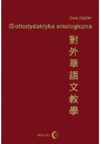 Glottodydaktyka sinologiczna - Ewa Zajdler