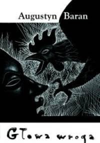 Głowa wroga - Augustyn Baran