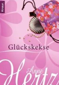 Glückskekse - Anne Hertz