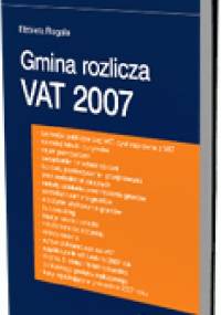 Gmina rozlicza VAT 2007 - Elżbieta Rogala