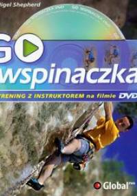 GO Wspinaczka Trening z instruktorem na filmie DVD - Nigel Shepherd
