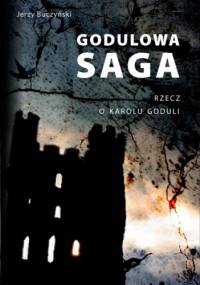 Godulowa saga - Jerzy Buczyński