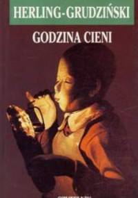 Godzina cieni. Eseje - Gustaw Herling-Grudziński