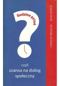 Godzina pytań czyli szansa na dialog społeczny - Czesław Bielecki