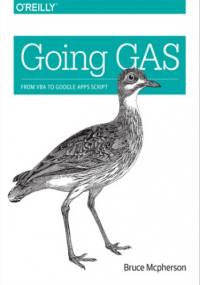 Going GAS. From VBA to Google Apps Script - Mcpherson Bruce