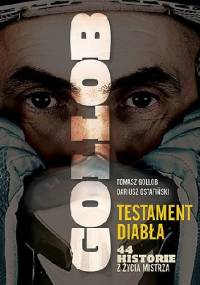 Gollob. Testament Diabła - Dariusz Ostafiński, Tomasz Gollob