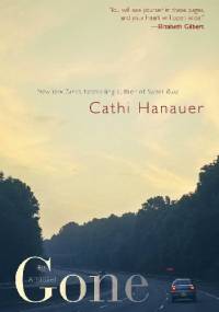 Gone - Cathi Hanauer