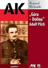 "Góra-Dolina" Adolf Pilch - Ryszard Bielański