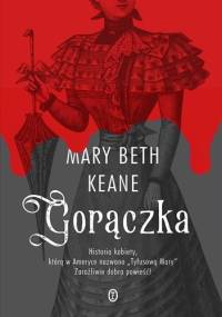 Gorączka - Mary Beth Keane