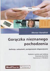 Gorączka nieznanego pochodzenia - W. Handrick